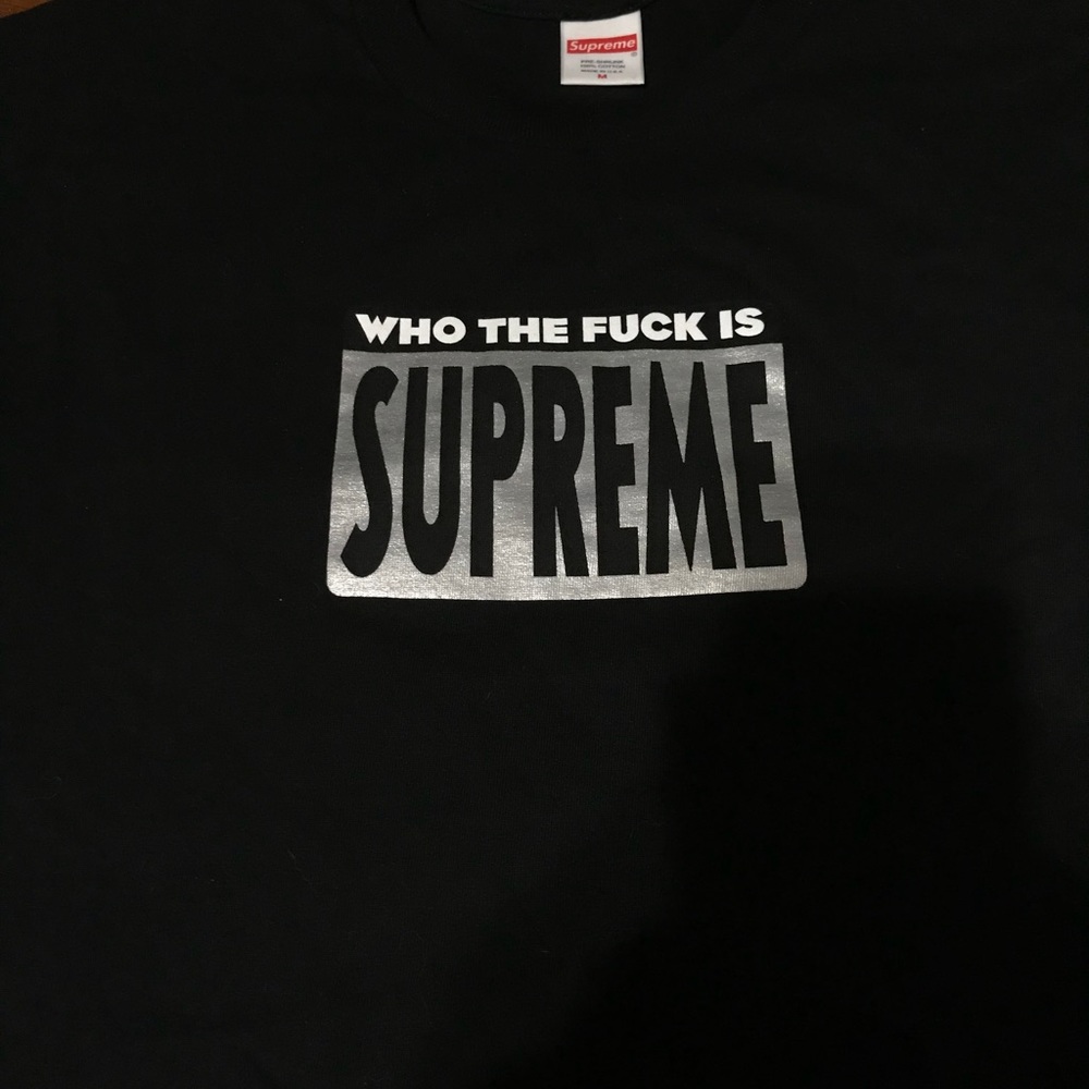 Who the fuck is SUPREME tee